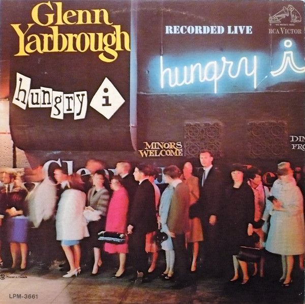 Glenn Yarbrough – Live At The Hungry I (G+, 1966, LP, RCA Victor – LPM-3661)