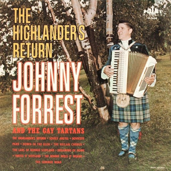 Johnny Forrest And The Gay Tartans – The Highlander&#39;s Return (VG)