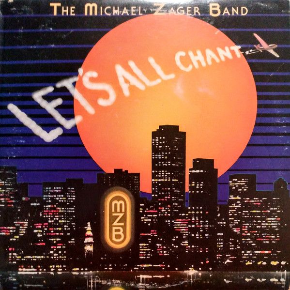 The Michael Zager Band – Let&#39;s All Chant (VG, 1978, LP, Private Stock – PS 7013)