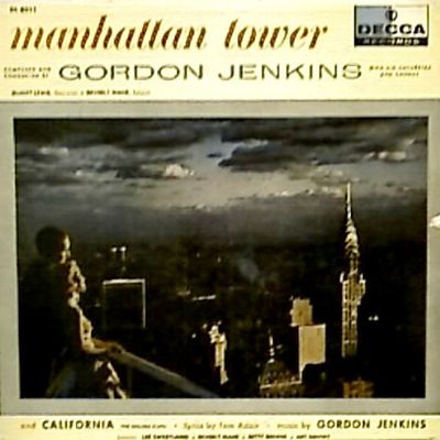 Gordon Jenkins and his Orchestra – Manhattan Tower / California - The Golden State (G, LP, Decca – DL 8011, Canada)