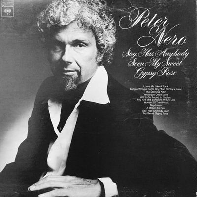 Peter Nero – Say, Has Anybody Seen My Sweet Gypsy Rose (VG, 1973, LP, Columbia – KC 32689)