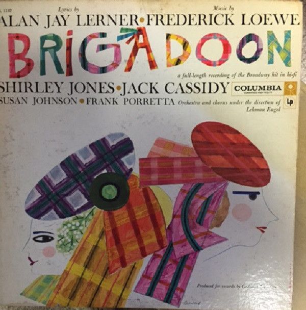 Shirley Jones , Jack Cassidy, Susan Johnson, Frank Porretta – Brigadoon (G, 1957, LP, Columbia Masterworks – CL 1132, Canada)