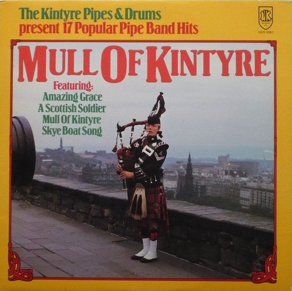 The Kintyre Pipes And Drums – Mull Of Kintyre (VG+, 1980, LP, UK Records ‎– UKS 5061)
