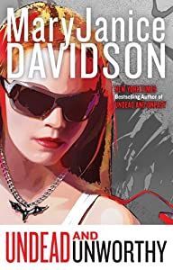 Davidson, MaryJanice - Undead and Unworthy (HC, Queen Betsy, Book 7)
