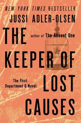 Adler-Olsen, Jussi (MY) - The Keeper of Lost Causes: The First Department Q Novel