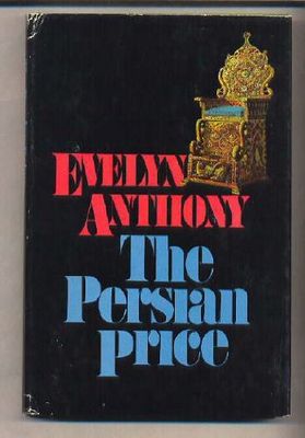 Anthony, Evelyn - The Persian Price (Hardcover)