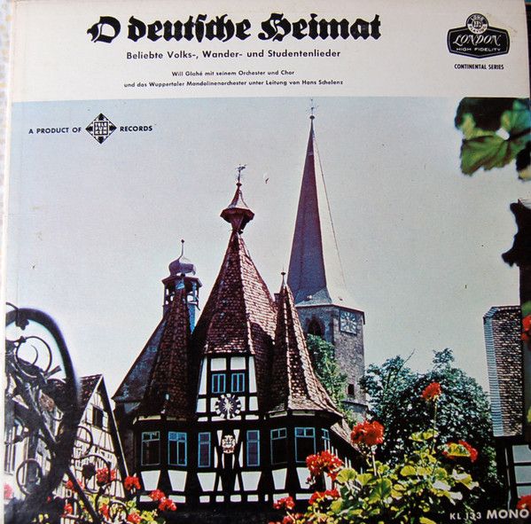Will Glahé – O Deutsche Heimat (G)
