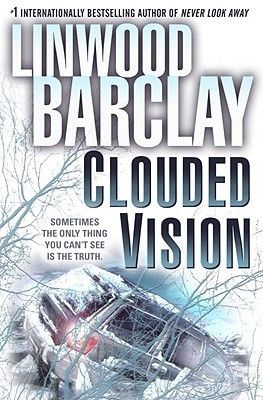 Barclay, Linwood (TH) Clouded Vision (PB)