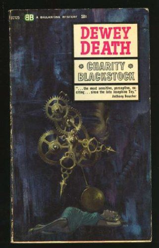 Blackstock, Charity - Dewey Death (1958, Ballantine, PB)