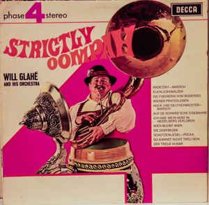 Will Glahé And His Orchestra – Strictly Oompah (VG, 1969, LP, Gatefold, London Records – SP 44122, Canada)