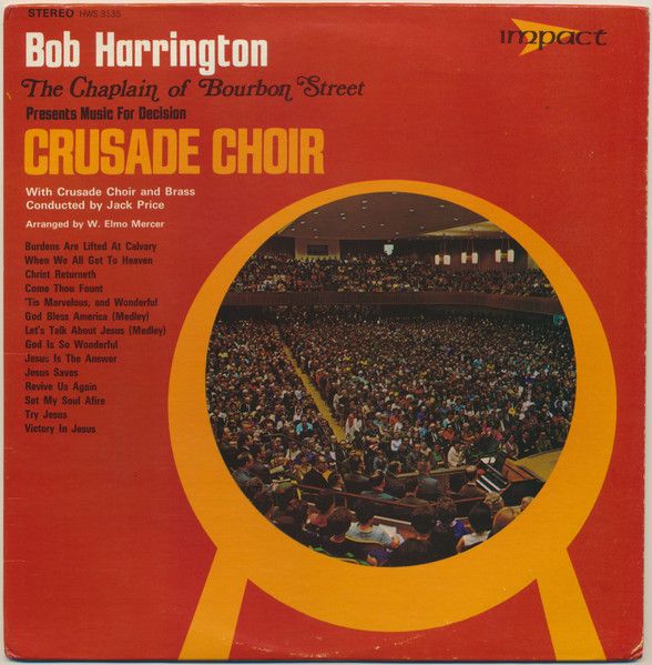 Bob Harrington - Crusade Choir (VG, 1971, LP, Heart Warming Records / Impact – HWS 3135) DSG