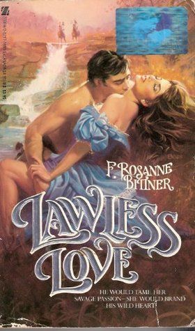 Bittner, F. Rosanne - Lawless Love