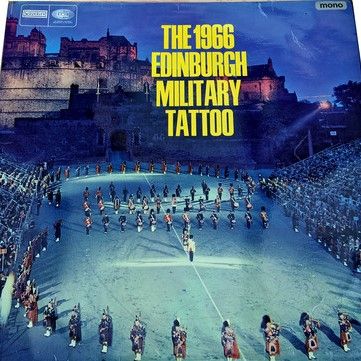 The Pipes And Drums And Military Band Of The Scottish Division – The 1966 Edinburgh Military Tattoo (VG)
