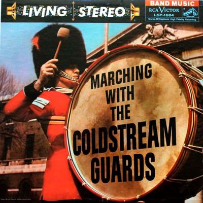 The Band Of The Coldstream Guards – Marching With The Coldstream Guards