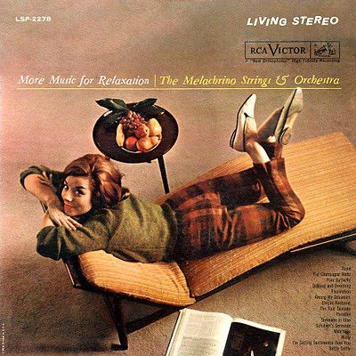 The Melachrino Strings And Orchestra – More Music For Relaxation (VG, 1961, LP, RCA Victor LSP-2278, Canada)