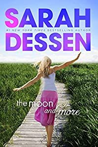 Dessen, Sarah - The Moon and More (Hardcover)
