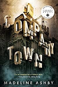 Ashby, Madeline - Company Town