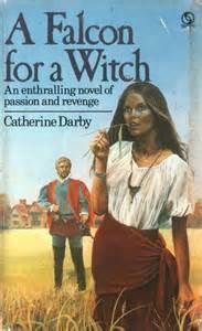 Darby, Catherine - A Falcon for a Witch