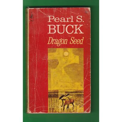 Buck, Pearl S. (CL) Dragon Seed (1967, 6th Printing, Pocket Books PB)
