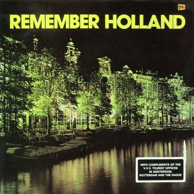 The Jaap Valkhoff Orchestra With The Freddy Dyke Singers* – Remember Holland (G)