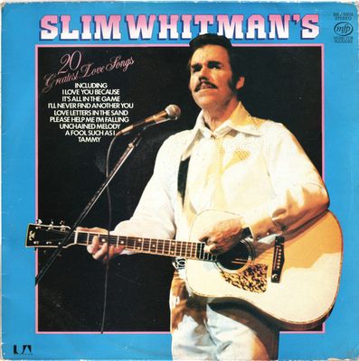 Slim Whitman – Slim Whitman's 20 Greatest Love Songs (VG, 1981, LP, MFP 50516, UK)