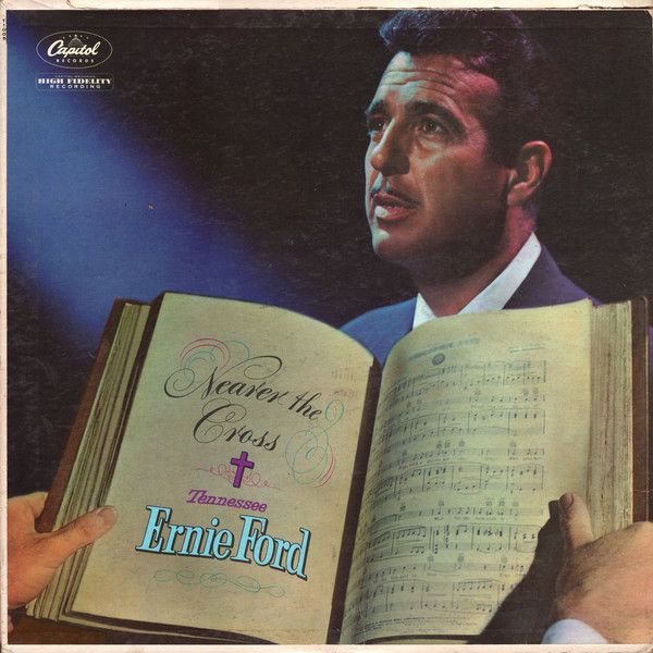 Tennessee Ernie Ford – Nearer The Cross (VG)
