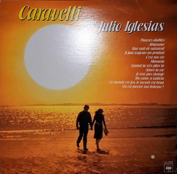 Caravelli – Joue Julio Iglesias (VG, 1981, LP, CBS – Pfc 90658, Canada)