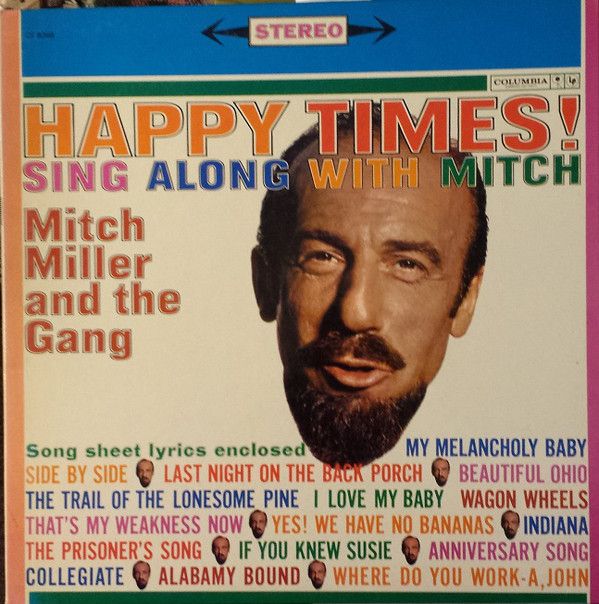 Mitch Miller And The Gang – Happy Times!‒Sing Along With Mitch (G)