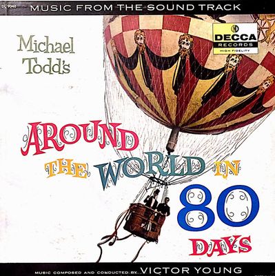 Victor Young – Michael Todd&#39;s Around The World In 80 Days - Music From The Sound Track