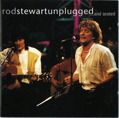 Rod Stewart w/ Ronnie Wood – Unplugged ...And Seated (CD)