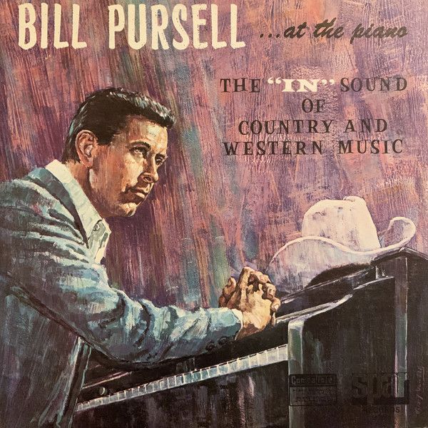At The Piano - The &quot;In&quot; Sound Of Country And Western Music (LP, Album) album cover  Bill Pursell – At The Piano - The &quot;In&quot; Sound Of Country And Western Music (VG)