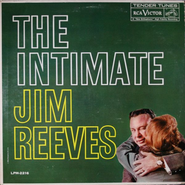 Jim Reeves – The Intimate Jim Reeves (G, 1960, LP, Mono, RCA Victor – LPM-2216, Canada)