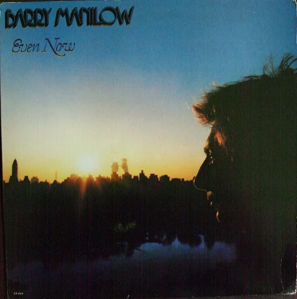 Barry Manilow – Even Now (VG, 1978, LP, Arista – AB 4164)