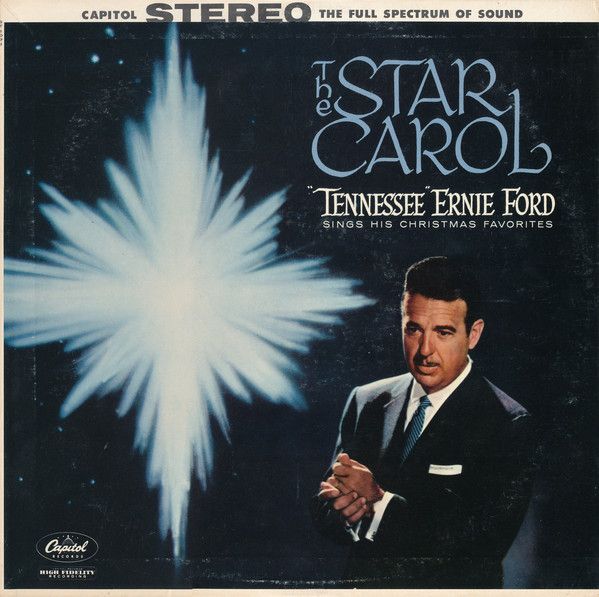 Tennessee Ernie Ford ‎– The Star Carol (VG, 1962, LP, Stereo, Capitol Records – ST 1071, Canada)