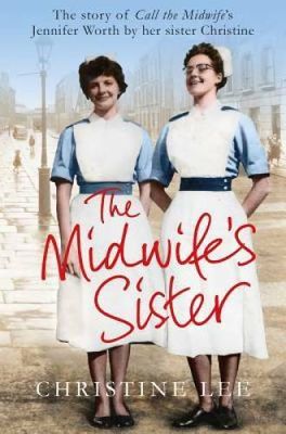 Lee, Christine (920 LEE) The Midwife's Sister (TP)