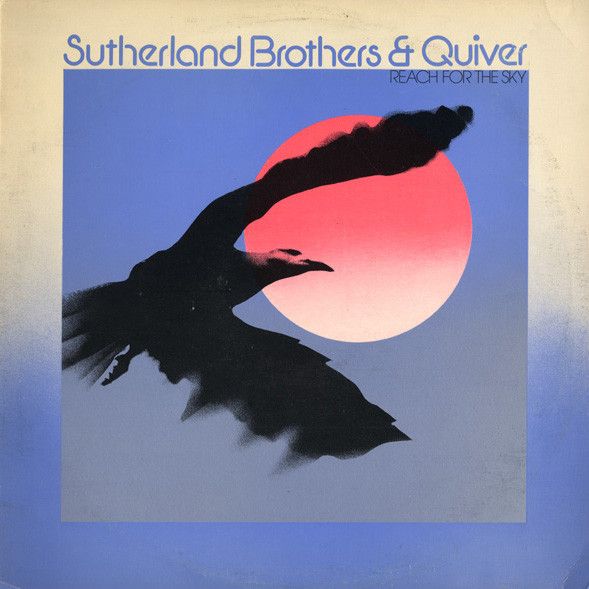 Sutherland Brothers &amp; Quiver – Reach For The Sky (VG, 1975, LP, Columbia – KC 33982, Canada)