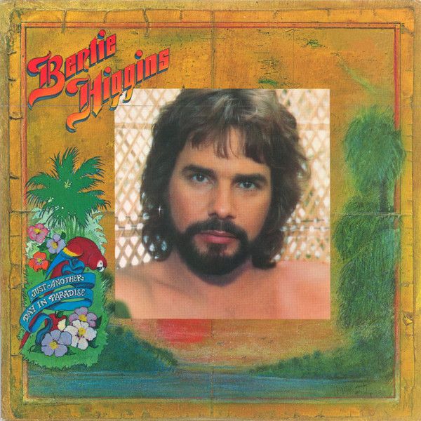 Bertie Higgins – Just Another Day In Paradise (VG, 1982, LP, Epic / Kat Family Records – FZ 37901)