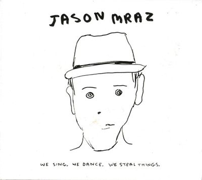 Jason Mraz – We Sing. We Dance. We Steal Things. (Enhanced CD, 2-448508)