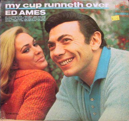 Ed Ames – My Cup Runneth Over (VG, RCA Victor – LPM-3774, LP, 1967)