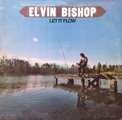 Elvin Bishop – Let It Flow (VG, 1974, LP, Capricorn Records – CP 0134)