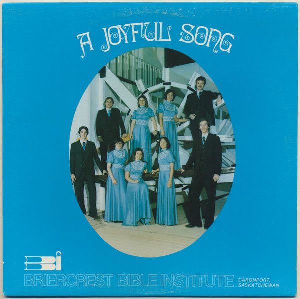 Briercrest Bible Institute – A Joyful Song (VG, 1978, LP, Custom Craft Records – CC-78139) DSG