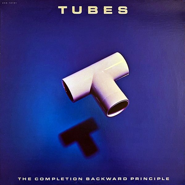 The Tubes – The Completion Backward Principle (VG, 1981, LP, Capitol Records – SOO-12151)