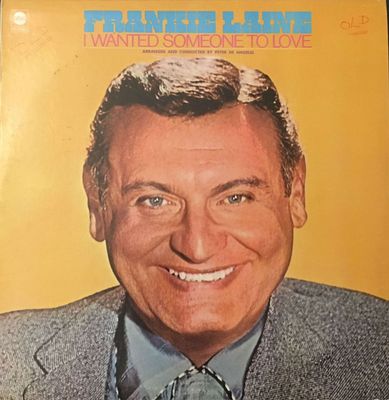 Frankie Laine – I Wanted Someone To Love (VG, 1967, LP, Mono, Sparton – ABC-608)