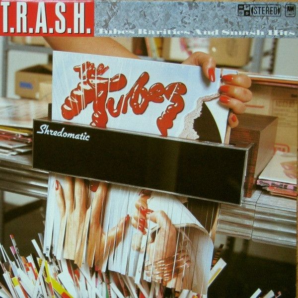 The Tubes – T.R.A.S.H. (Tubes Rarities And Smash Hits) (VG, 1981, LP, A&amp;M Records – SP-4870)