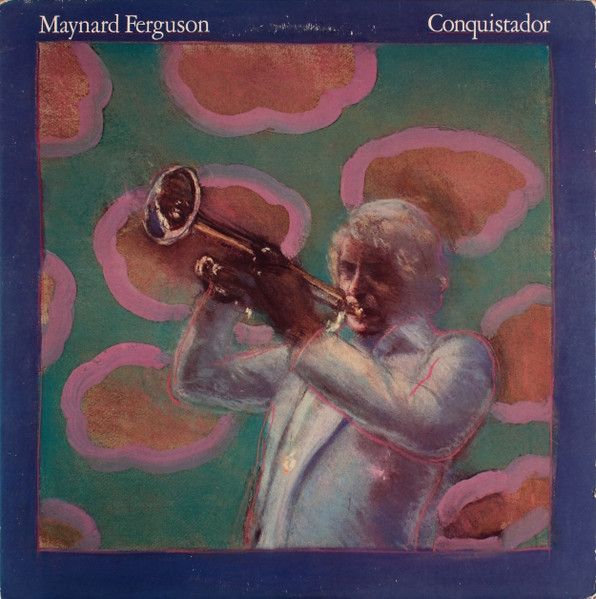 Maynard Ferguson – Conquistador (LP, PC 34457, VG)
