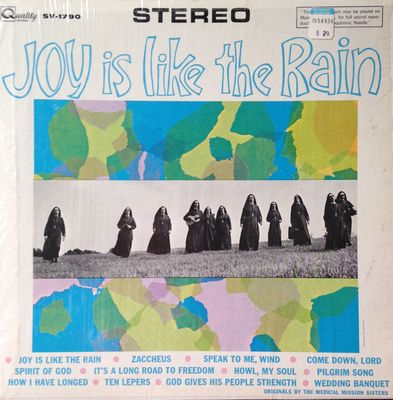 Medical Mission Sisters* – Joy Is Like The Rain (LP, SV1790, G)