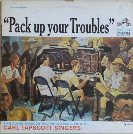 Carl Tapscott Singers – Pack Up Your Troubles (VG, LP, RCA Camden – CASX-2527)