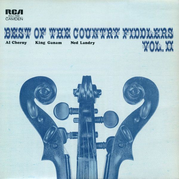 Al Cherny, King Ganam, Ned Landry – Best Of The Country Fiddlers Vol. II )LP, KCL1-7004, VG)