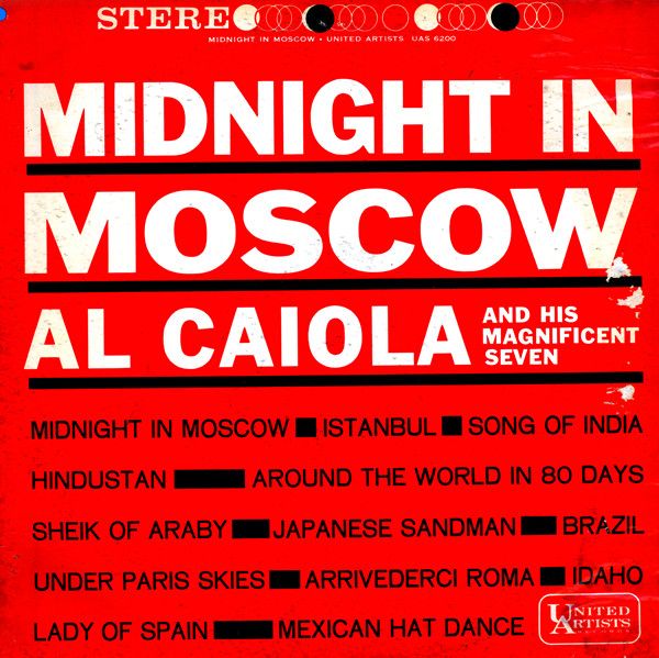 Al Caiola And His Magnificent Seven – Midnight In Moscow (LP, UAL 3200, G)