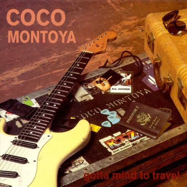 Coco Montoya – Gotta Mind To Travel (CD)